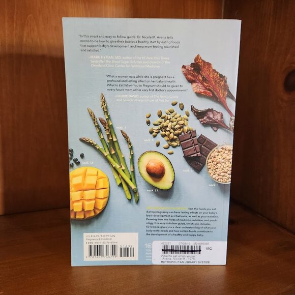 What to Eat When You're Pregnant: A Week-by-Week Guide... by Nicole M. Avena - Picture 2 of 3